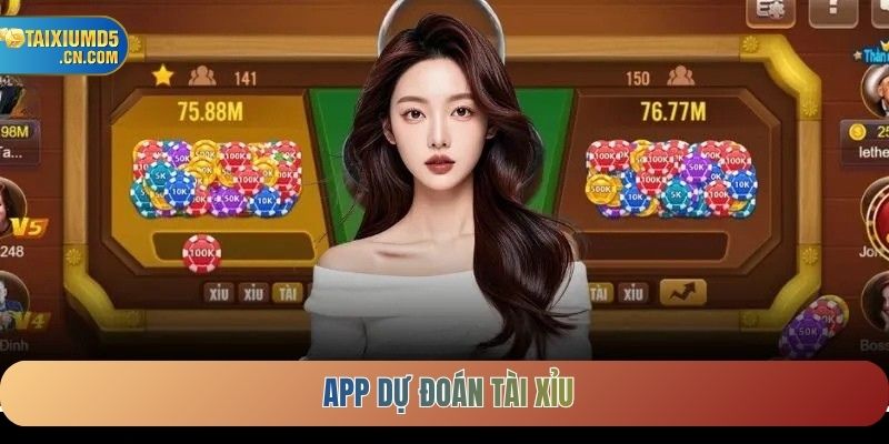 App Dự Đoán Tài Xỉu MD5